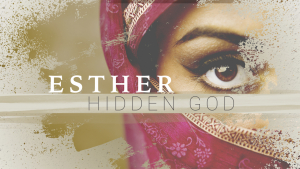 Esther: Hidden God